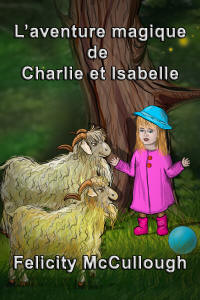 Laventure magique de Charlie et Isabelle