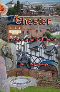 Chester A Photographic Glimpse