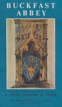 Buckfast Abbey A Short History & Guide