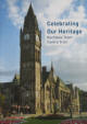 Celebrating Our Heritage Rochdale Town Centre Trail